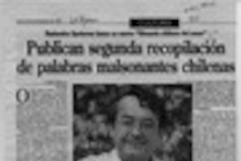 Publican segunda recopilación de palabras malsonantes chilenas  [artículo] Loreto Novoa.
