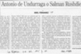 Antonio de Undurraga o Salman Rushdie  [artículo] Ariel Fernández.