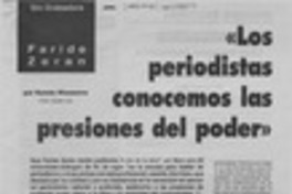 "Los periodistas conocemos las presiones del poder"  [artículo] Hernán Dinamarca.