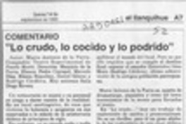 "Lo crudo, lo cocido y lo podrido"  [artículo] A. P. A.