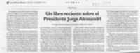 Un libro reciente sobre el Presidente Jorge Alessandri  [artículo] Sergio Martínez Baeza.