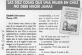 Las diez cosas que una mujer en Chile no debe hacer jamás  [artículo] M. M. del C.
