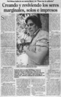 Creando y reviviendo los seres marginales, solos e impresos