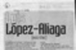 Luis López-Aliaga  [artículo] María José Viera-Gallo.