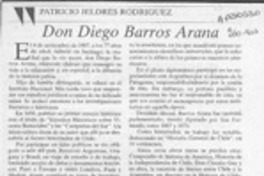 Don Diego Barros Arana  [artículo] Patricio Jeldres Rodríguez.