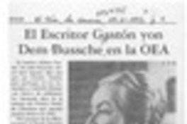 El escritor Gastón von Dem Bussche en la OEA  [artículo] Margarita Pino Illanes.