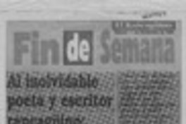 Al inolvidable poeta y escritor rancagüino, Oscar Castro Z.  [artículo] Gustavo Arenas Fuenzalida.