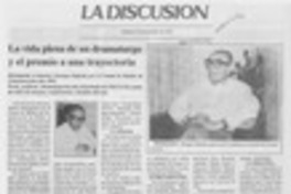 La vida plena de un dramaturgo y el premio a una trayectoria