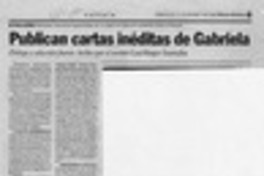 Publican cartas inéditas de Gabriela  [artículo].