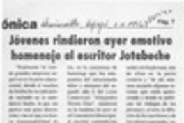 Jóvenes rindieron ayer emotivo homenaje al escritor Jotabehce  [artículo].