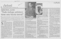 "Todo trabajo artístico tiene una faceta moral"