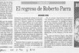 El regreso de Roberto Parra  [artículo] Richard Vera.