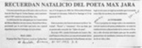 Recuerdan natalicio del poeta Max Jara  [artículo].