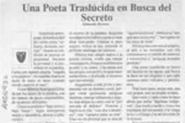 Una poeta traslúcida en busca del secreto  [artículo] Edmundo Herrera.