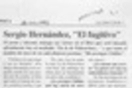 Sergio Hernández, "El fugitivo"  [artículo].