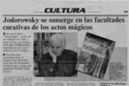 Jodorowsky se sumerge en las facultades curativas de los actos mágicos  [artículo].