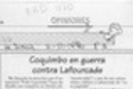Coquimbo en guerra contra Lafourcade  [artículo].