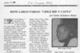 René Largo Farías, "Chile ríe y canta"  [artículo] Carlos Valladares Majías.