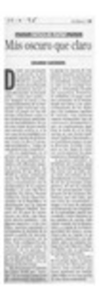 Más oscuro que claro  [artículo] Eduardo Guerrero.