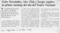 Gaby Hernández, Alex Zisis y Sergio Aguirre en primer montaje del año del Teatro Nacional  [artículo].