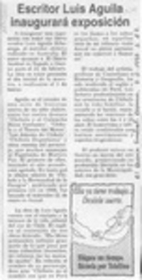 Escritor Luis Aguila inaugurará exposición  [artículo].