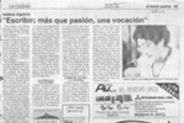 "Escribir, más que pasión, una vocación"  [artículo].