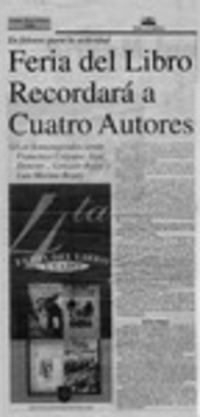 Feria del Libro recordará a cuatro autores  [artículo].