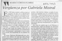 Vergüenza por Gabriela Mistral  [artículo] Mario Cortés Flores.