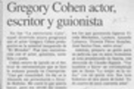 Gregory Cohen actor, escritor y guionista  [artículo].