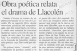 Obra poética relata el drama de Llacolén  [artículo].