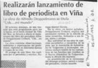 Realizarán lanzamiento de libro de periodista en Viña  [artículo].