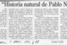 Lanzan "Historia natural de Pablo Neruda"