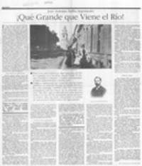 Qué grande que viene el río!