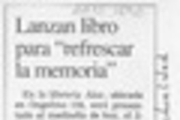 Lanzan libro para "refrescar la memoria"  [artículo].