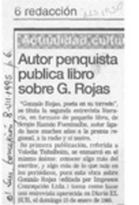 Autor penquista publica libro sobre G. Rojas  [artículo].