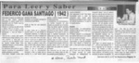 Federico Gana Santiago (1942)  [artículo] Ernesto Massiglio.