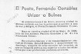 El poeta Fernando González Urízar a Bulnes  [artículo] Manuel Moncada Marchant.