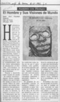 El Hombre y sus visiones de mundo  [artículo].