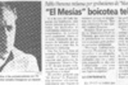 "El Mesías" boicotea teleserie