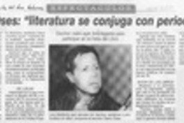 Darío Oses, "Literatura se conjuga con periodismo"  [artículo] Patricio Iglesias P.