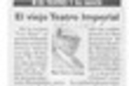 El viejo teatro Imperial  [artículo] Mario Cánepa.