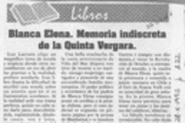Blanca Elena, memoria indiscreta de la Quinta Vergara  [artículo].