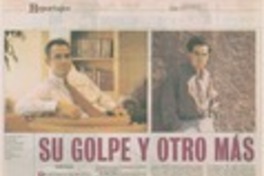 Su golpe y otro más
