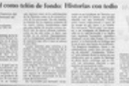 La ciudad como telón de fondo, historias con tedio.