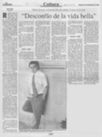 "Desconfío de la vida bella"