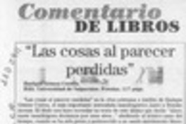 "Las cosas al parecer perdidas"  [artículo] Carlos León Pezoa.