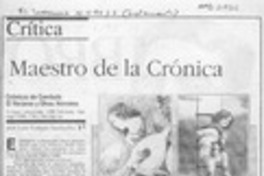 Maestro de la crónica  [artículo] Luis Vargas Saavedra.