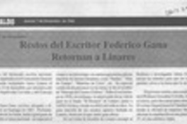 Restos del escritor Federico Gana retornan a Linares  [artículo].