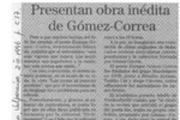 Presentan obra inédita de Gómez-Correa  [artículo].