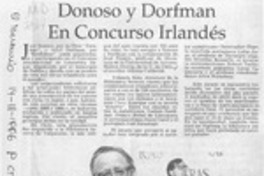 Donoso y Dorfman en concurso irlandés  [artículo].